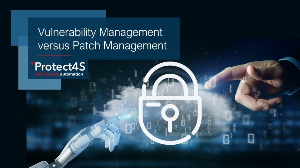 SAP Vulnerability Management versus SAP Patch Management